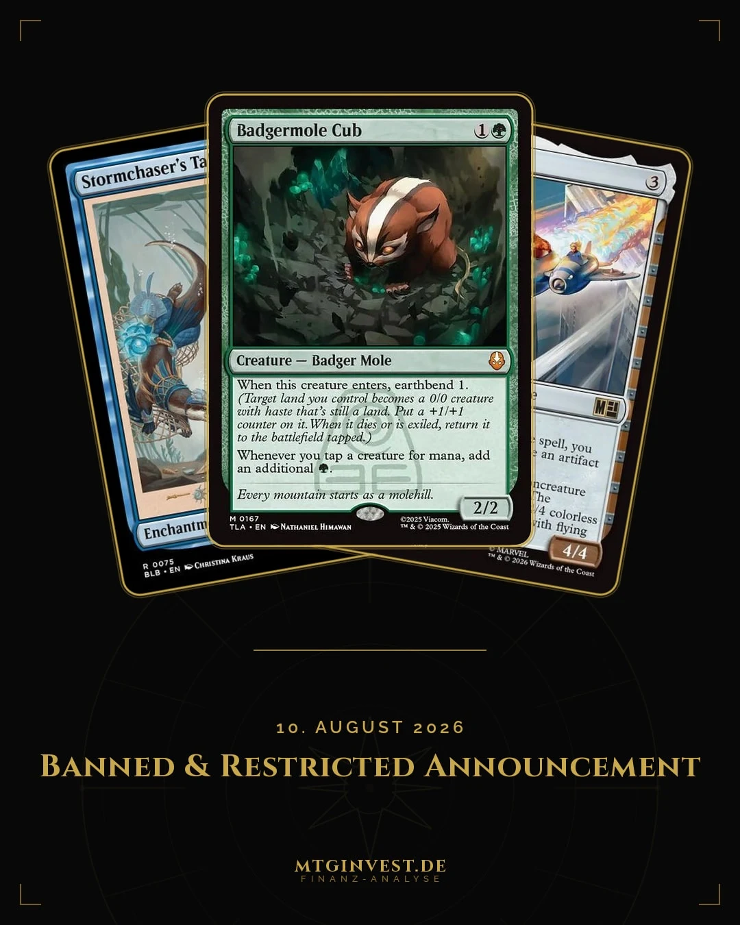 Banned & Restricted Announcement vom 10. August 2026: Badgermole Cub, Stormchaser’s Talent und The Fantasticar