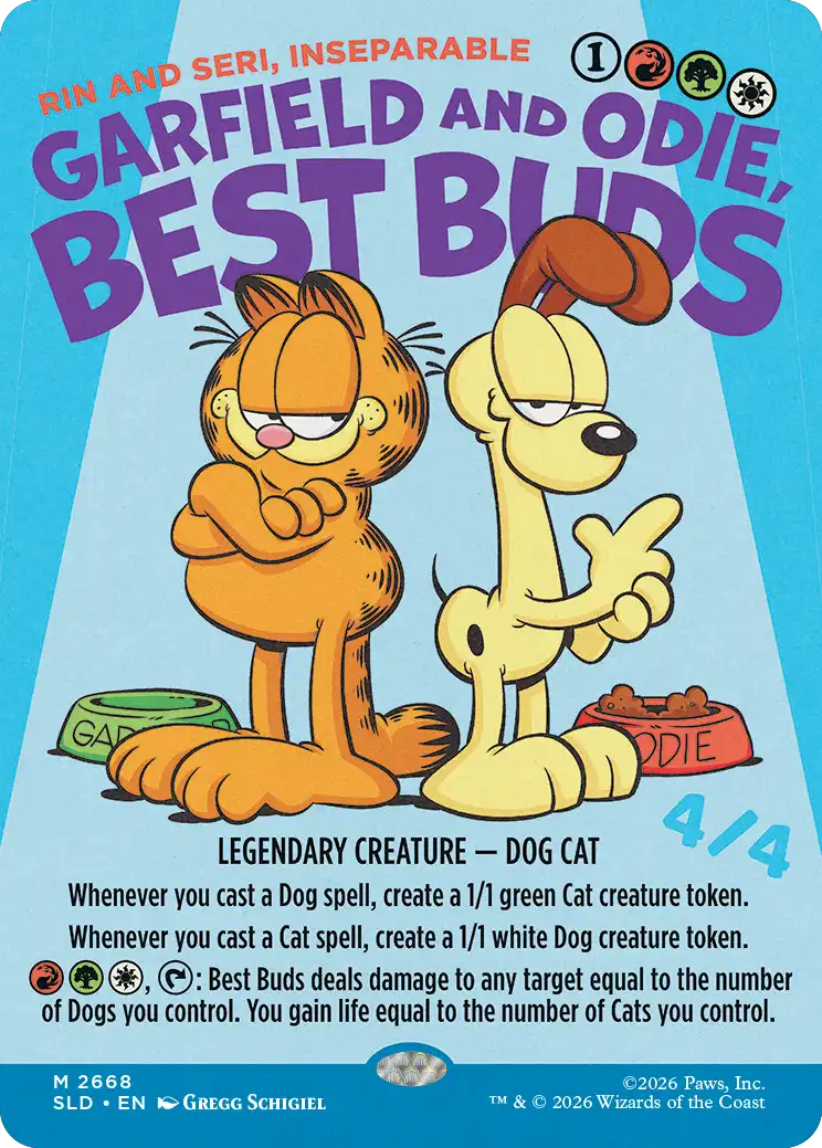 Rin and Seri, Inseparable als „Garfield and Odie, Best Buds" (Secret Lair)