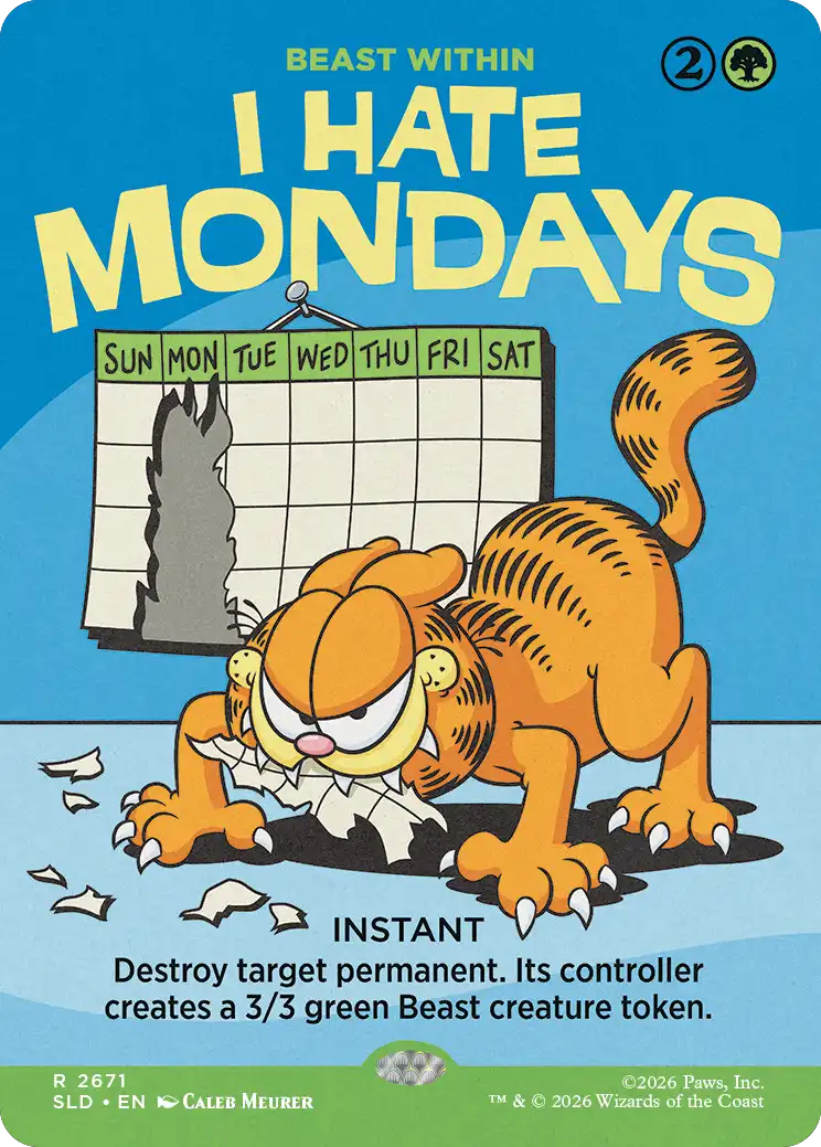 Beast Within als „I Hate Mondays" (Secret Lair)